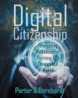 Digital Citizenship: Promoting Wellness for Thriving in a Connected World By Alfonzo Porter Cover Image