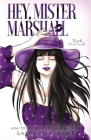 Hey, Mister Marshall Special Edition Paperback By Saffron A. Kent Cover Image