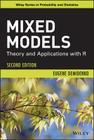 Mixed Models: Theory and Applications with R Cover Image
