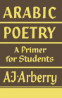 Arabic Poetry: A Primer for Students Cover Image