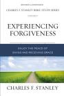 Experiencing Forgiveness: Enjoy the Peace of Giving and Receiving Grace By Charles F. Stanley Cover Image