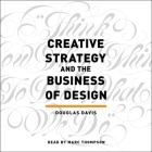 Creative Strategy and the Business of Design Cover Image