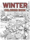 Winter Coloring Book: An Adult Coloring Books for Winter Large print adult coloring book (Mandala Designs For Winter) Cover Image