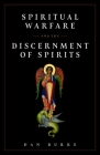 Spiritual Warfare and the Discernment of Spirits Cover Image