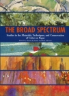 The Broad Spectrum: Studies in the Materials, Techniques, and Conservation of Color on Paper Cover Image