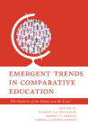 Comparative Education Emergent Trends: The Dialectic of the Global and the Local Cover Image