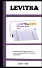 Levitra: Guidelines For Using Levitra For Long Lasting And Maximum Sexual Satisfaction Cover Image