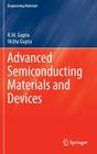 Advanced Semiconducting Materials and Devices (Engineering Materials) By K. M. Gupta, Nishu Gupta Cover Image