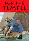 For the Temple: A Tale of the Fall of Jerusalem By G. A. Henty, William Sutherland (Read by) Cover Image