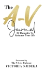 The A-V Journal: 22 Thoughts To Enhance Your Life Cover Image