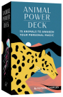 Animal Power Deck: 75 Animals to Awaken Your Personal Magic By Alyson Charles, Willian Santiago (Illustrator) Cover Image