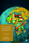 Key Issues in African Diplomacy: Developments and Achievements Cover Image