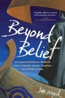 Beyond Belief: Unexpected Biblical Wisdom from a Former Jesuit, Teacher, and Fisher of Men By Jan Wojcik Cover Image