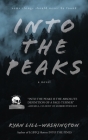 Into The Peaks By Ryan Lill-Washington Cover Image
