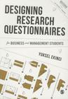 Designing Research Questionnaires for Business and Management Students (Mastering Business Research Methods) Cover Image