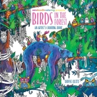 Zendoodle Coloring Presents: Birds in the Forest: An Artist's Coloring Book By Denyse Klette Cover Image