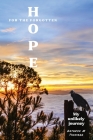 Hope for the forgotten...My Unlikely Journey By Kathryn M. Tschiegg Cover Image