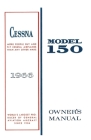 Cessna 1966 Model 150 Owner's Manual By Cessna Aircraft Company Cover Image