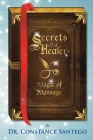 Secrets of a Healer - Magic of Massage By Constance Amoraa Santego Cover Image