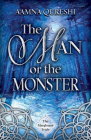 The Man or the Monster (The Marghazar Trials #2) Cover Image
