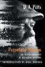 Perpetual Motion: An Autobiography of Relative History Cover Image