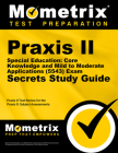 Praxis II Special Education: Core Knowledge and Mild to Moderate Applications (5543) Exam Secrets Study Guide: Praxis II Test Review for the Praxis II By Mometrix Teacher Certification Test Team (Editor) Cover Image