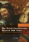 The Dutch Constitution Beyond 200 Years: Tradition and Innovation in a Multilevel Legal Order By Giuseppe Franco Ferrari (Editor), Reijer Passchier (Editor), Wim Voermans (Editor) Cover Image