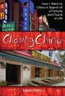 Chasing China: How I Went to China in Search of a Fortune and Found a Life Cover Image