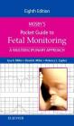 Mosby's Pocket Guide to Fetal Monitoring: A Multidisciplinary Approach (Nursing Pocket Guides) By Lisa A. Miller, David Miller, Rebecca L. Cypher Cover Image