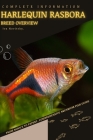 Harlequin Rasbora: From Novice to Expert. Comprehensive Aquarium Fish Guide Cover Image