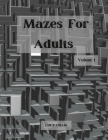 Mazes for Adults Cover Image