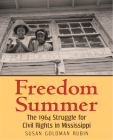 Freedom Summer: The 1964 Struggle for Civil Rights in Mississippi Cover Image