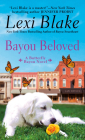 Bayou Beloved (Butterfly Bayou #6) By Lexi Blake Cover Image