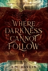 Where Darkness Cannot Follow Cover Image