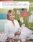 Martha Stewart's Encyclopedia of Crafts: An A-to-Z Guide with Detailed Instructions and Endless Inspiration By Martha Stewart Living Magazine Cover Image