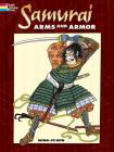 Samurai Arms and Armor Coloring Book (Dover Fashion Coloring Book) Cover Image