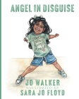 Angel in Disguise By Jo Walker Cover Image
