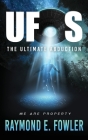 UFOs: The Ultimate Abduction By Raymond E. Fowler Cover Image