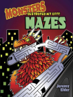Monsters Destroyed My City! Mazes By Jeremy Elder Cover Image