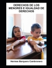 Derechos de Los Menores E Igualdad de Derechos By Hermes Barquero Cambronero Cover Image