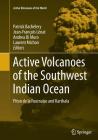 Active Volcanoes of the Southwest Indian Ocean: Piton de la Fournaise and Karthala (Active Volcanoes of the World) Cover Image