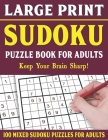 Sudoku Puzzle Book For Adults: 100 Mixed Sudoku Puzzles For Adults: Sudoku Puzzles for Adults and Seniors With Solutions-One Puzzle Per Page- Vol 43 Cover Image
