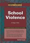 School Violence: Current Issues (Compact Research: Current Issues) By Peggy J. Parks Cover Image