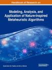 Handbook of Research on Modeling, Analysis, and Application of Nature-Inspired Metaheuristic Algorithms By Sujata Dash (Editor), B. K. Tripathy (Editor), Atta Ur Rahman (Editor) Cover Image