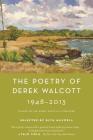 The Poetry of Derek Walcott 1948-2013 Cover Image