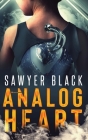Analog Heart By Sawyer Black, Avery Blake Cover Image