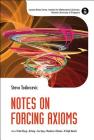 Notes on Forcing Axioms (Lecture Notes Series #26) Cover Image