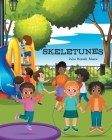 Skeletunes By Julie Kirsch Akers Cover Image