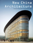 New China Architecture By Xing Ruan, Patrick Bingham-Hall (Photographer) Cover Image