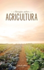 Consejos sobre agricultura By Ellen G. White, Dysinger John (Compiled by) Cover Image